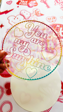 Load image into Gallery viewer, Suncatcher Rainbow Maker You Are My Sunshine