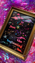 Load image into Gallery viewer, This Is Just The Beginning Print