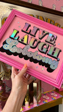 Load image into Gallery viewer, Live, Laugh, Lobotomy