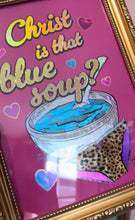 Load image into Gallery viewer, Bridget Jones Blue Soup Print