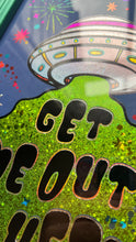 Load image into Gallery viewer, Get Me Out of Here (UFO)