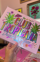 Load image into Gallery viewer, Club Tropicana