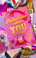 Load image into Gallery viewer, Fabulous Called Card