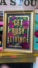 Load image into Gallery viewer, Get Busy Living