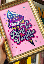 Load image into Gallery viewer, Don't be Vanilla (single PINK)