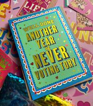 Load image into Gallery viewer, Never Tory card