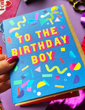 Load image into Gallery viewer, Birthday Boy Card