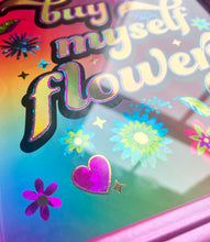 Load image into Gallery viewer, I Can Buy Myself Flowers