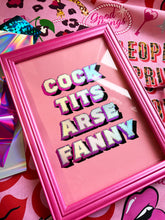 Load image into Gallery viewer, Cock Tits Arse Fanny