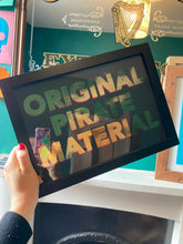 Load image into Gallery viewer, Original Pirate Material
