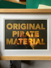 Load image into Gallery viewer, Original Pirate Material