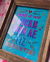 Load image into Gallery viewer, It was one of Yiz. Disgustin!