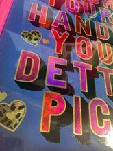 Load image into Gallery viewer, Wash Your Hands You Detty Pig