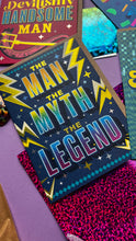 Load image into Gallery viewer, The Man The Myth Card