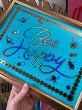 Load image into Gallery viewer, Bee Happy