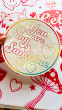 Load image into Gallery viewer, Suncatcher Rainbow Maker You Are My Sunshine
