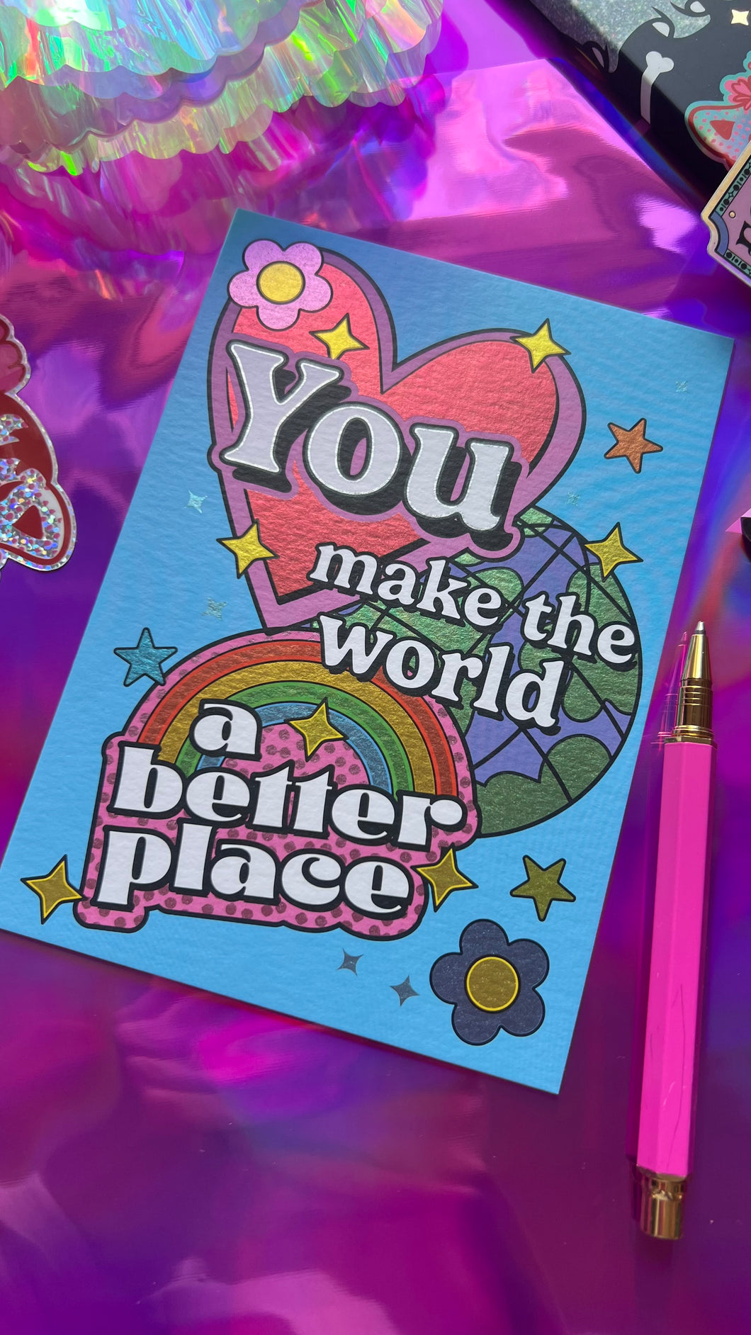 You Make The World Better card