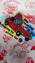 Load image into Gallery viewer, Leaving at 9.30 sticker (large)
