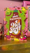 Load image into Gallery viewer, Birthday Hot Stuff card
