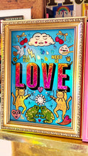 Load image into Gallery viewer, All You Need Is Love
