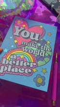 Load and play video in Gallery viewer, You Make The World Better card
