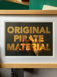 Original Pirate Material