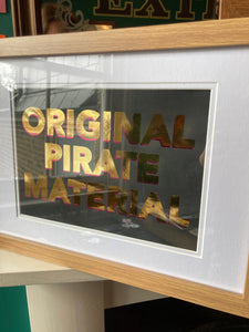 Original Pirate Material