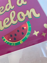 Load image into Gallery viewer, I carried a Watermelon - Dirty Dancing
