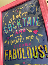 Load image into Gallery viewer, Hand me a Cocktail

