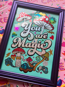 You are Magic (mushrooms)